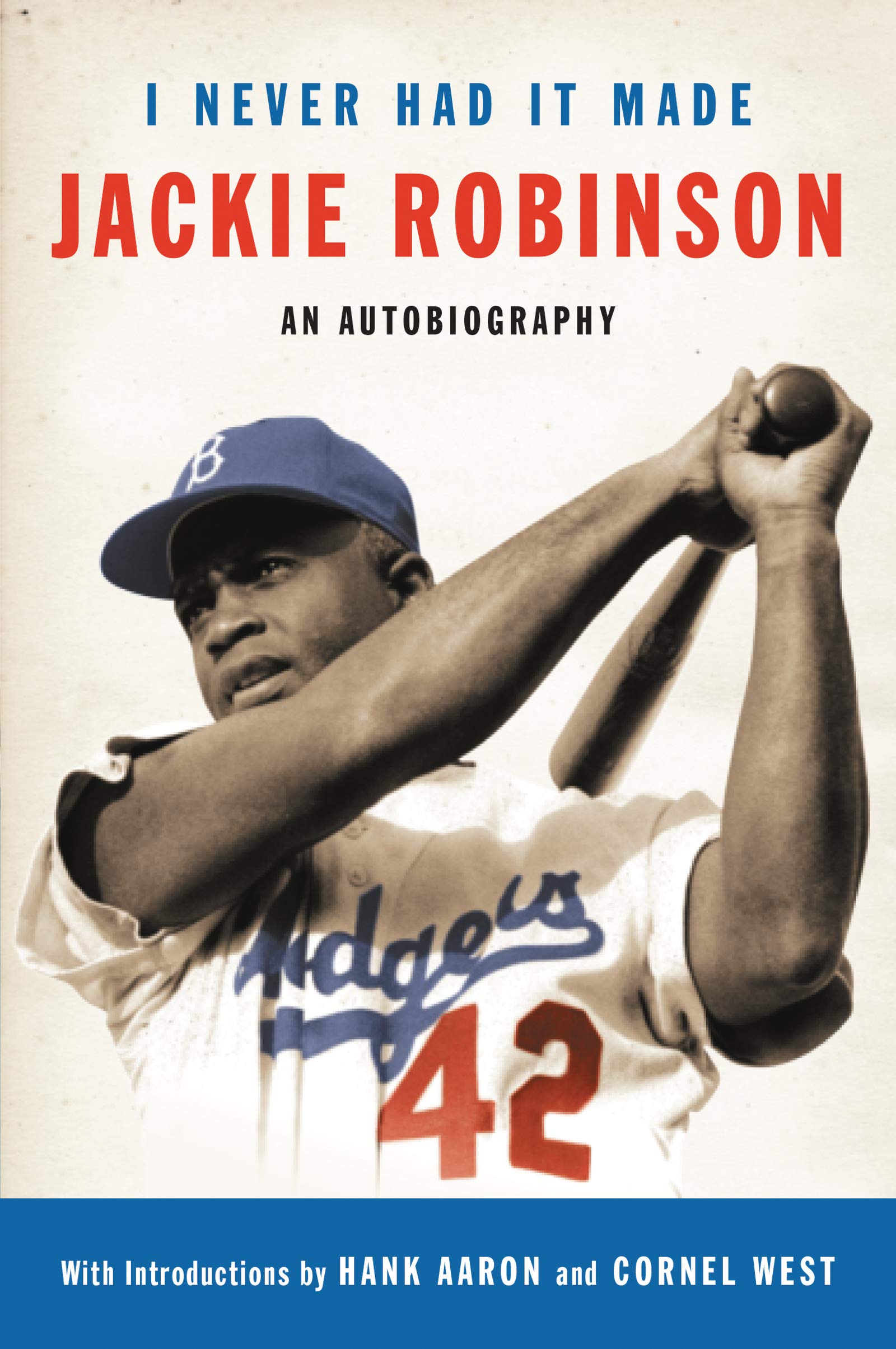 I Never Had It Made: An Autobiography of Jackie Robinson - 8333