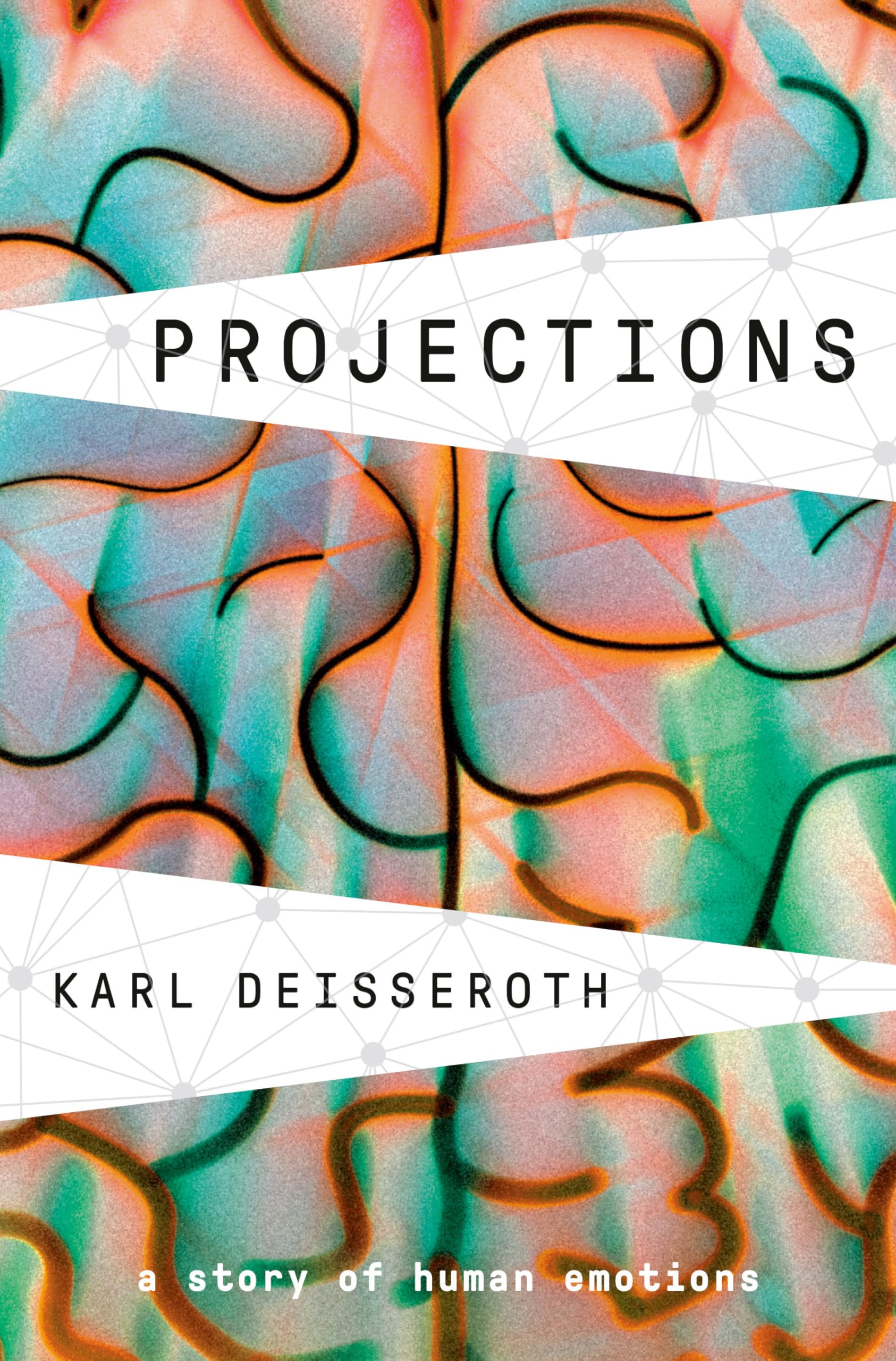 Projections: A Story of Human Emotions - 5502