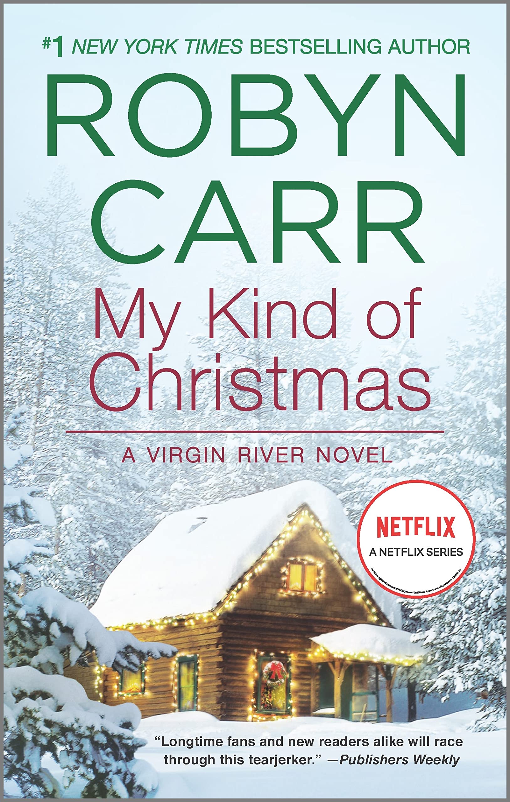 My Kind of Christmas: A Holiday Romance Novel (A Virgin River Novel, 18) - 3368