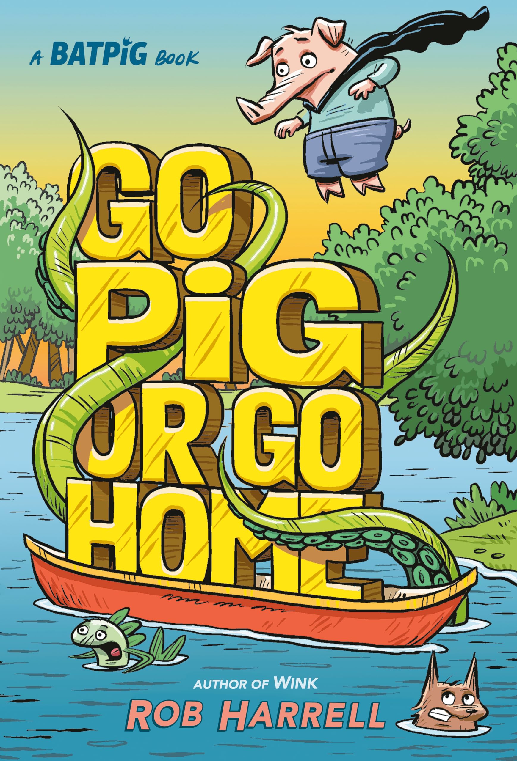 Batpig: Go Pig or Go Home (A Batpig Book) - 2987