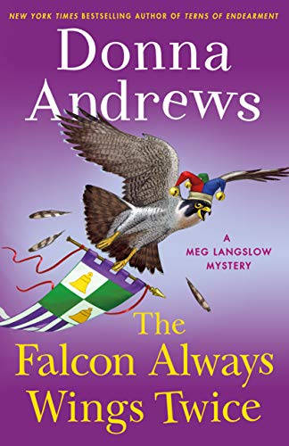 The Falcon Always Wings Twice: A Meg Langslow Mystery (Meg Langslow Mysteries, 27) - 2871