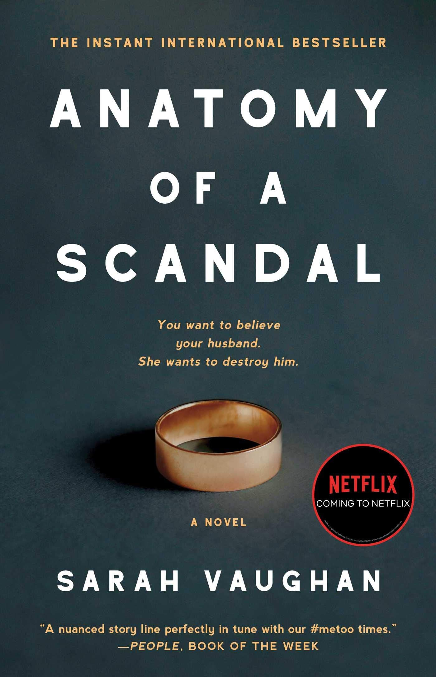 Anatomy of a Scandal: A Novel - 6547