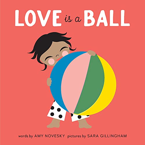 LOVE IS A BALL - 285