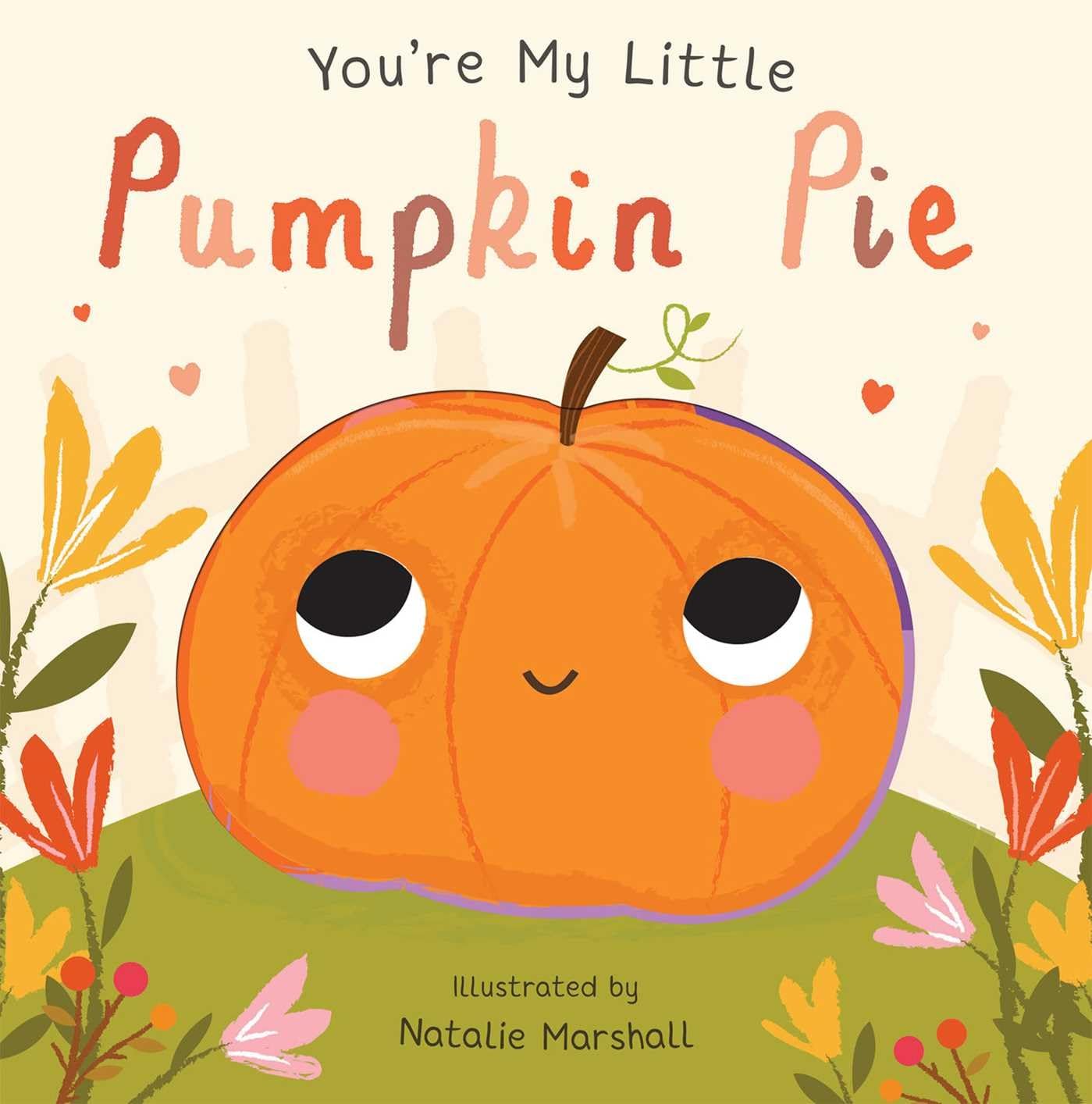 You're My Little Pumpkin Pie - 3494