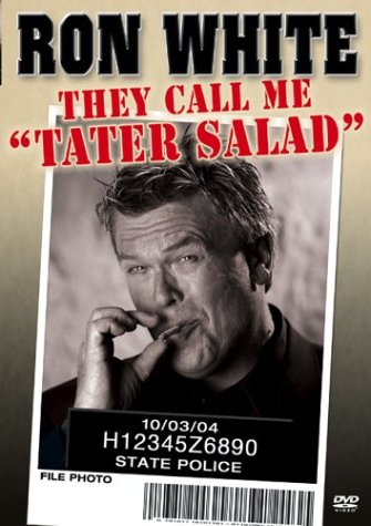 Ron White - They Call Me Tater Salad - 9673