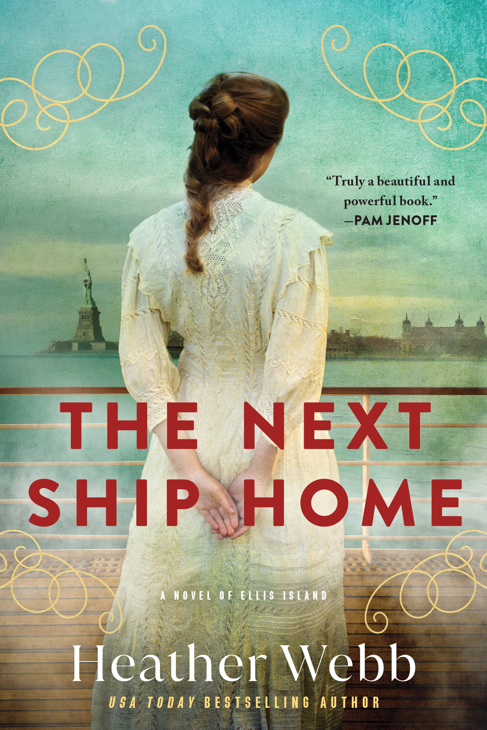 The Next Ship Home: A Novel of Ellis Island - 5329