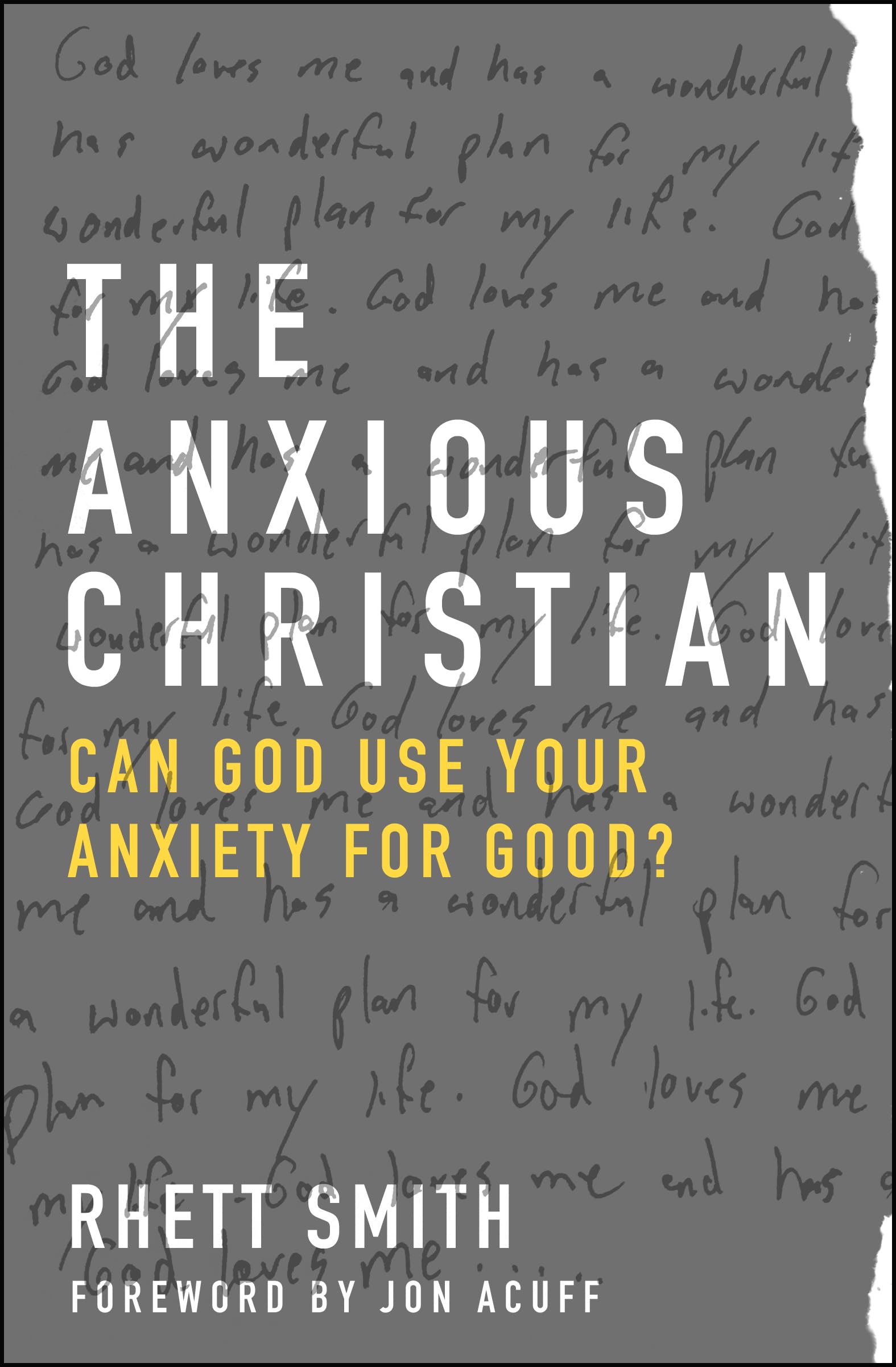 The Anxious Christian: Can God Use Your Anxiety for Good? - 6244