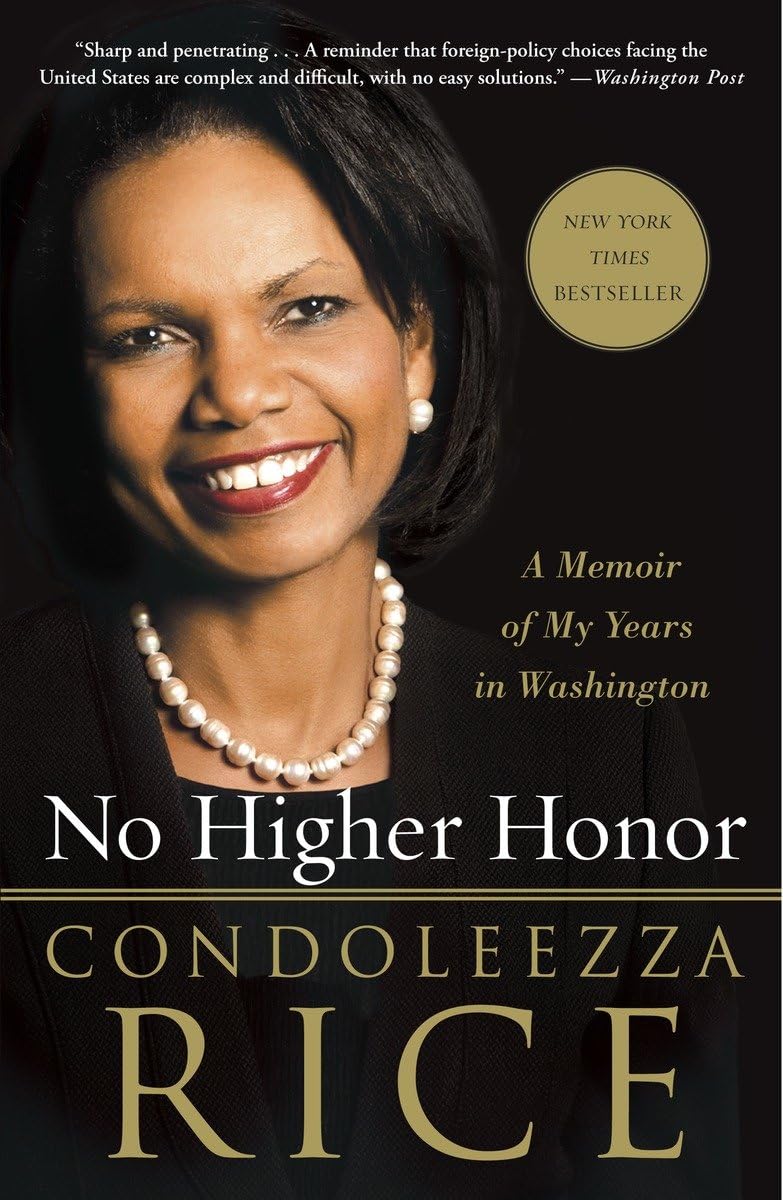 No Higher Honor: A Memoir of My Years in Washington - 4445