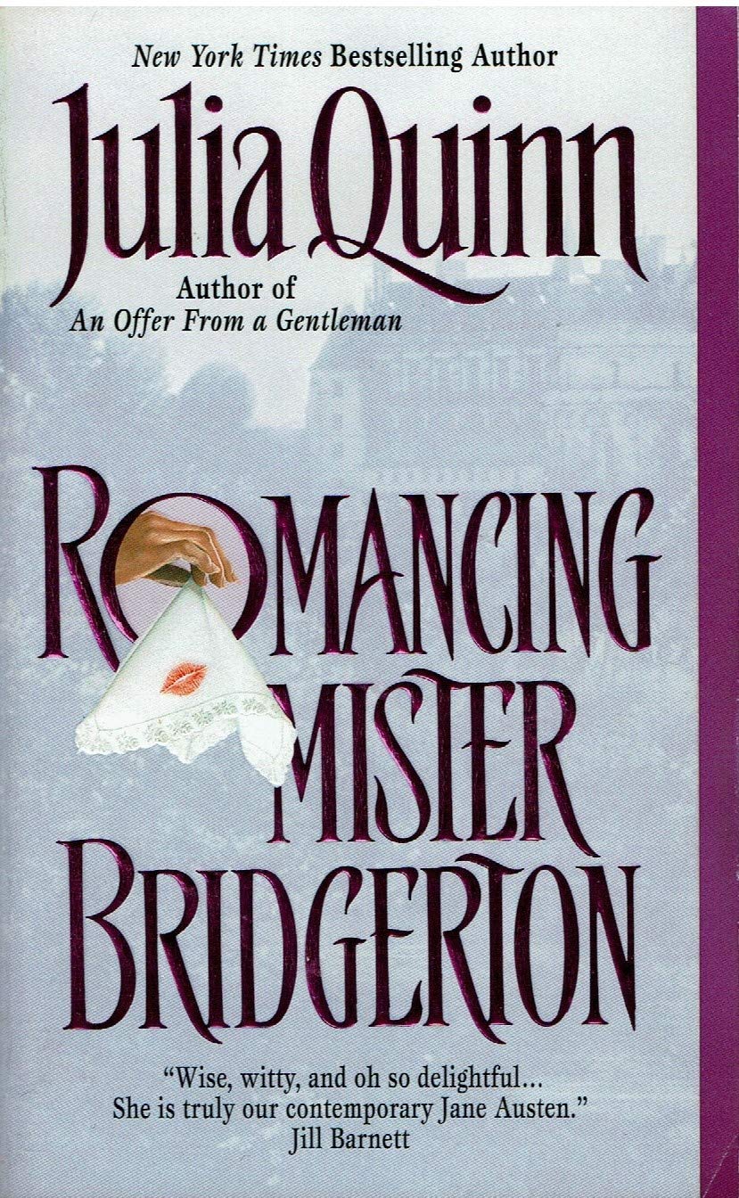 Romancing Mister Bridgerton (Bridgerton Series, Book 4) - 235