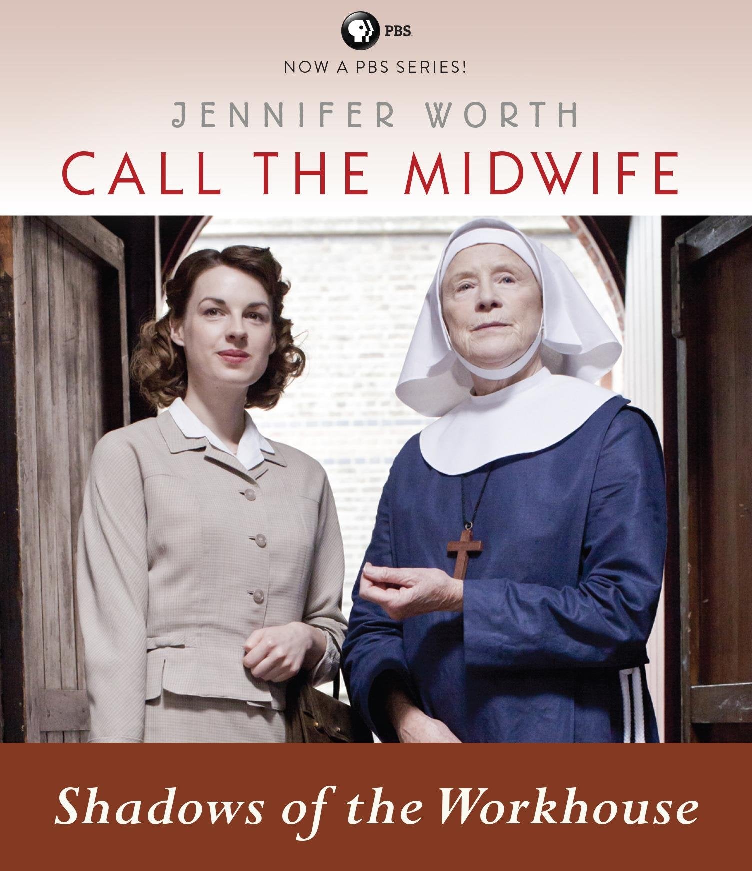 Call the Midwife: Shadows of the Workhouse (Call the Midwife, 2) - 5886