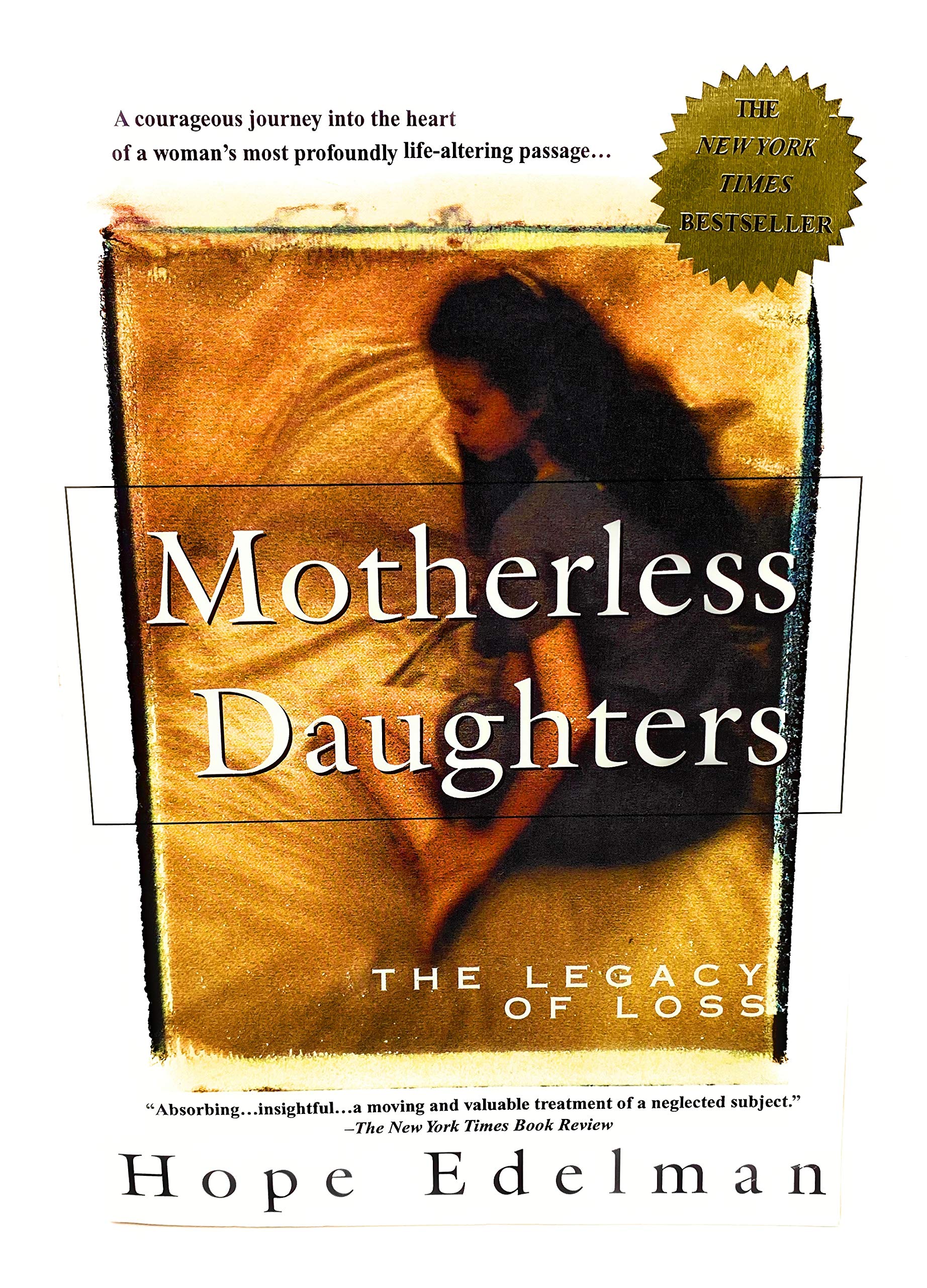 Motherless Daughters: The Legacy of Loss