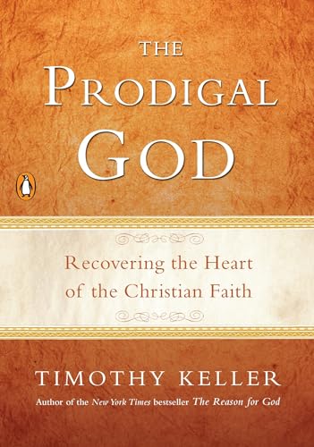 The Prodigal God: Recovering the Heart of the Christian Faith - 7407