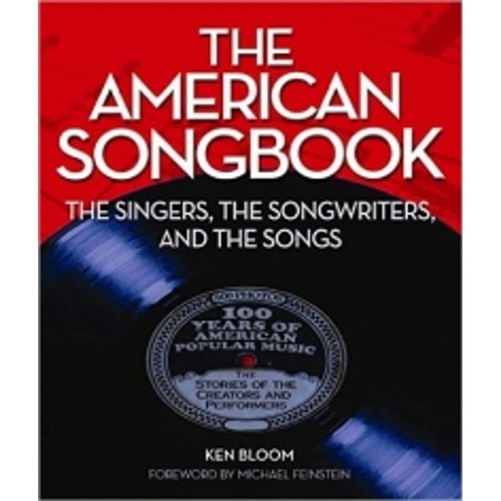 The American Songbook: The Singers, Songwriters & The Songs - 1285