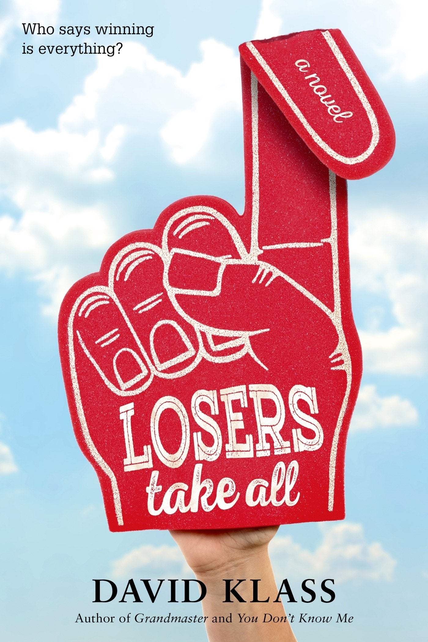 Losers Take All: A Novel - 6387