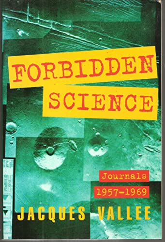 Forbidden Science 2 Ed: Journals 1957-1969 Second Edition - 8149