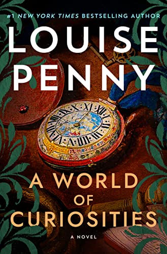 A World of Curiosities: A Novel (Chief Inspector Gamache Novel, 18) - 7518