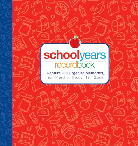 School Years Record Book: Capture and Organize Memories from Preschool through 12th Grade - 6687