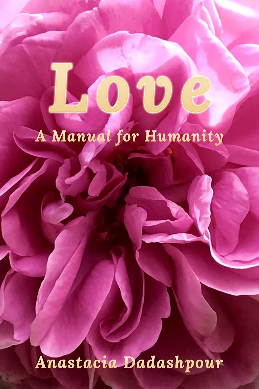 Love: A Manual for Humanity - 6820