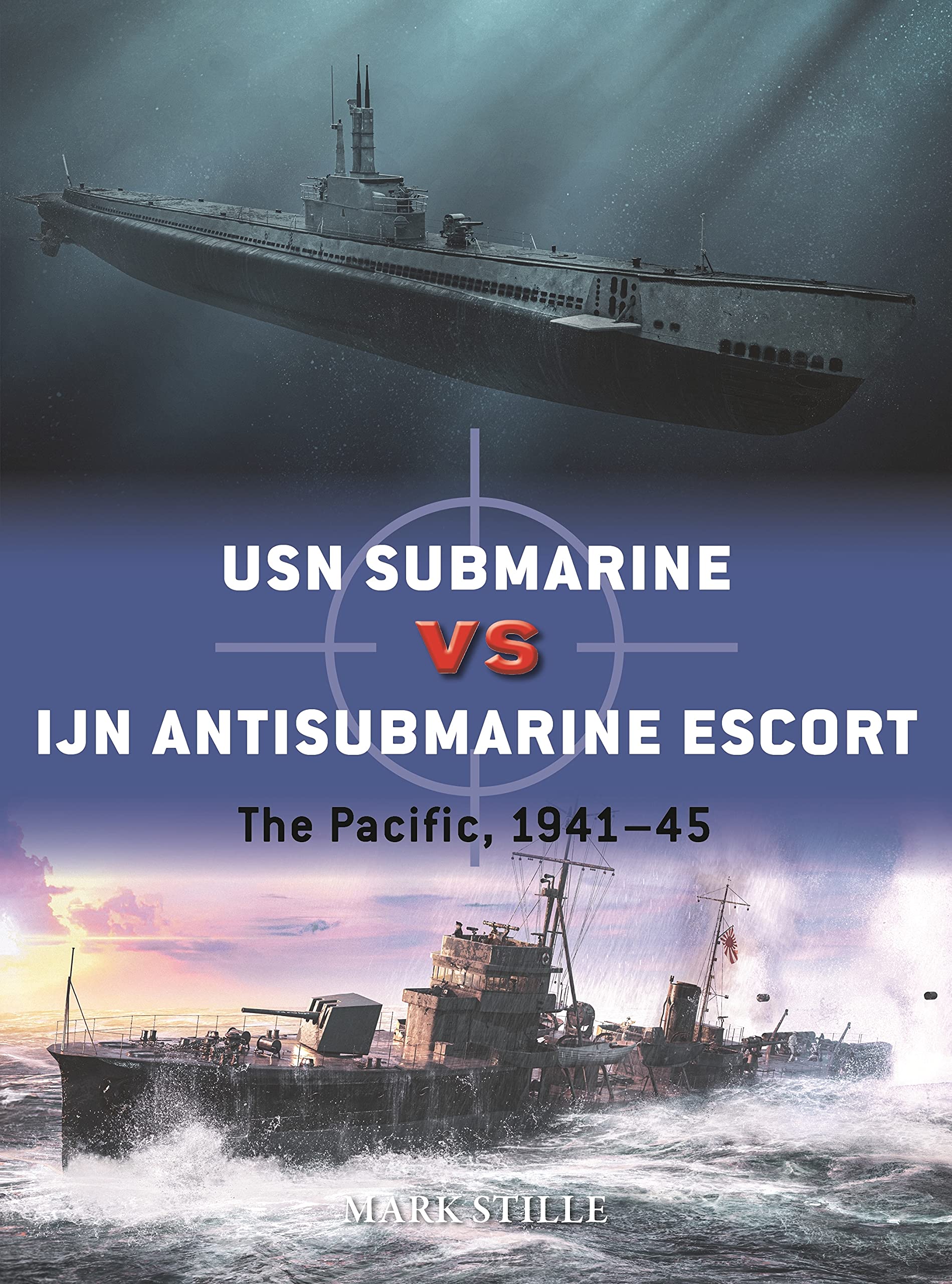 USN Submarine vs IJN Antisubmarine Escort: The Pacific, 1941–45 (Duel) - 2002