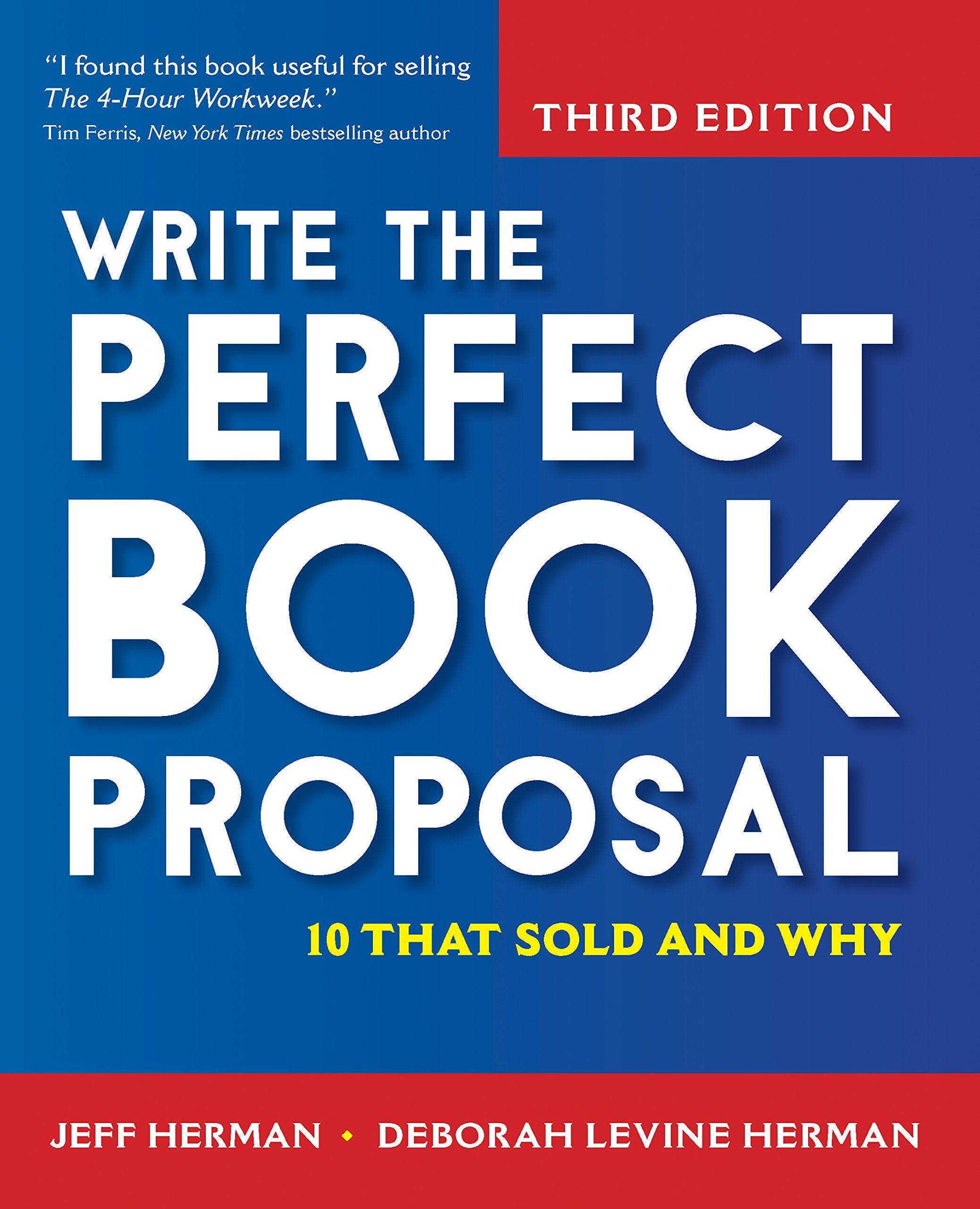 Write the Perfect Book Proposal: 10 That Sold and Why - 8089