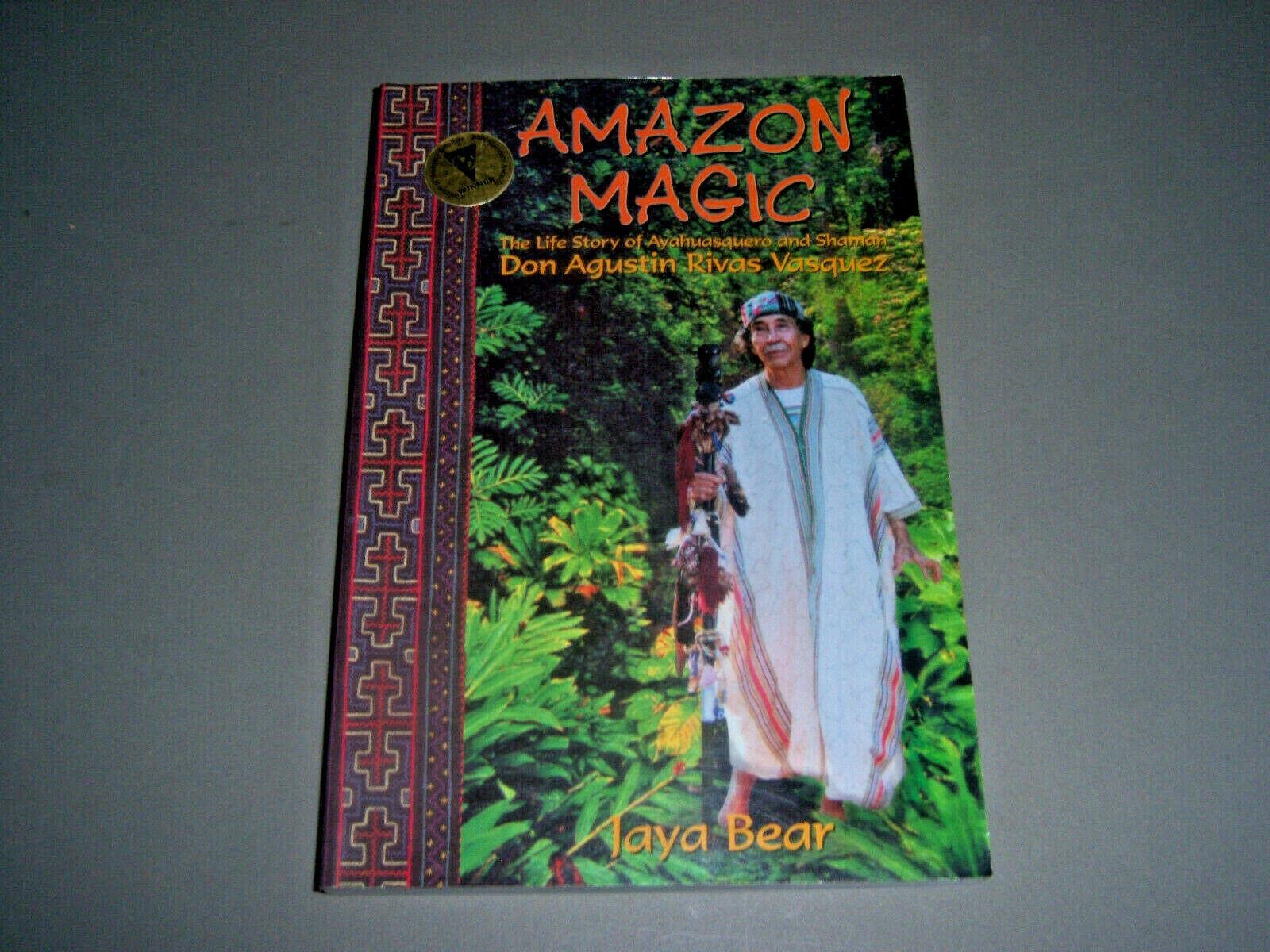 Amazon Magic: The Life Story of Ayahuasquero & Shaman Don Agustin Rivas Vasquez - 4937