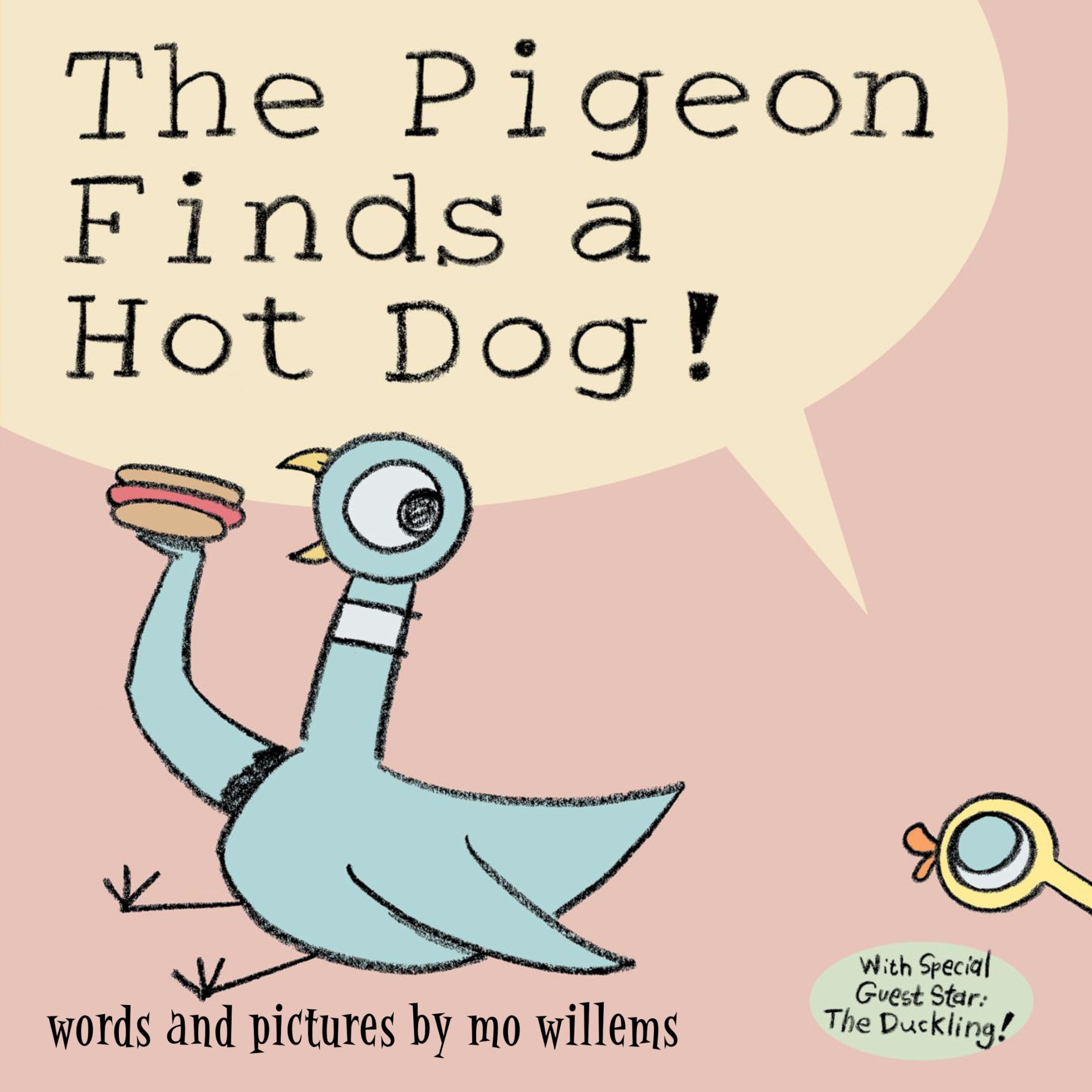 PIGEON FINDS A HOT DOG!, THE - 6783