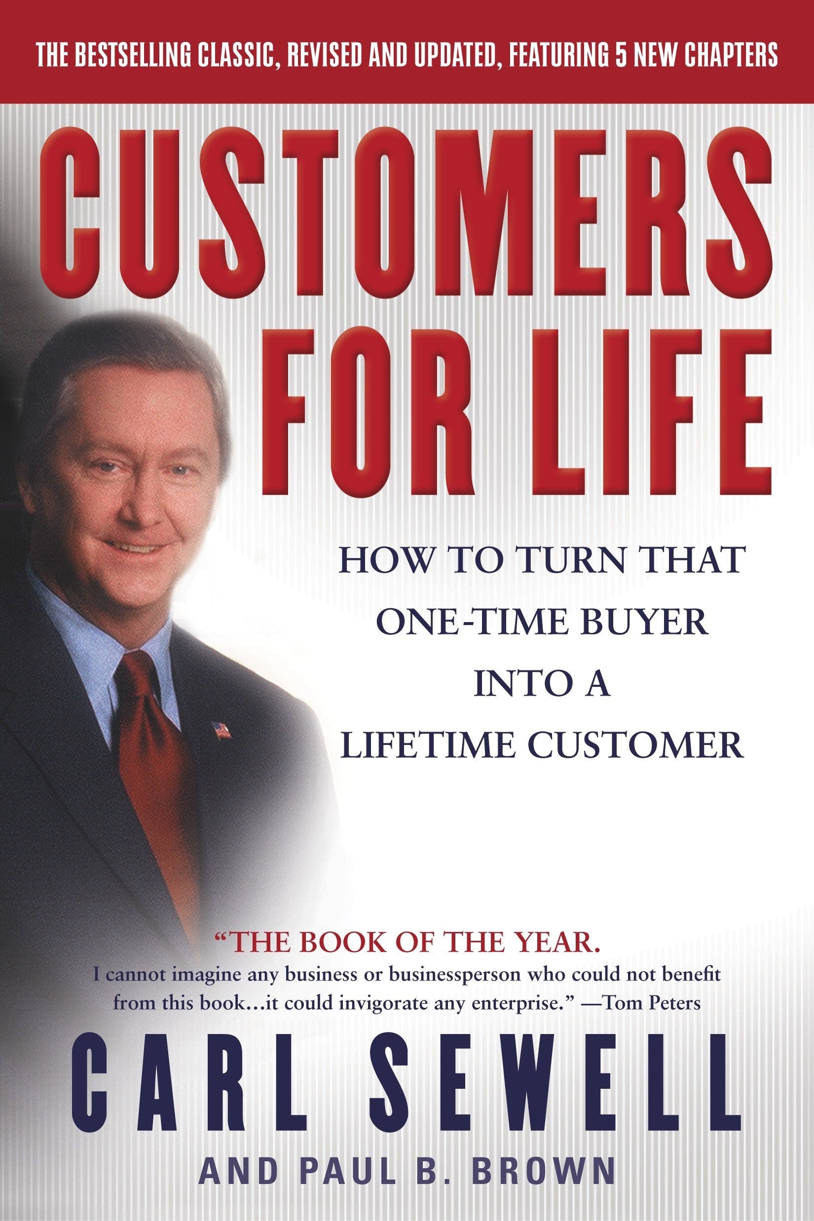 Customers for Life: How to Turn That One-Time Buyer Into a Lifetime Customer - 8662