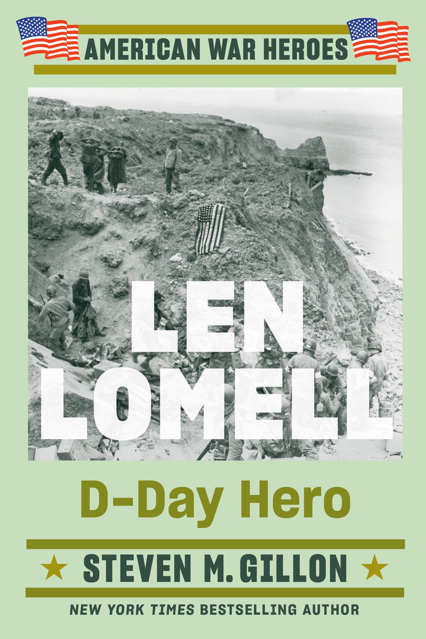 Len Lomell: D-Day Hero (American War Heroes) - 7421