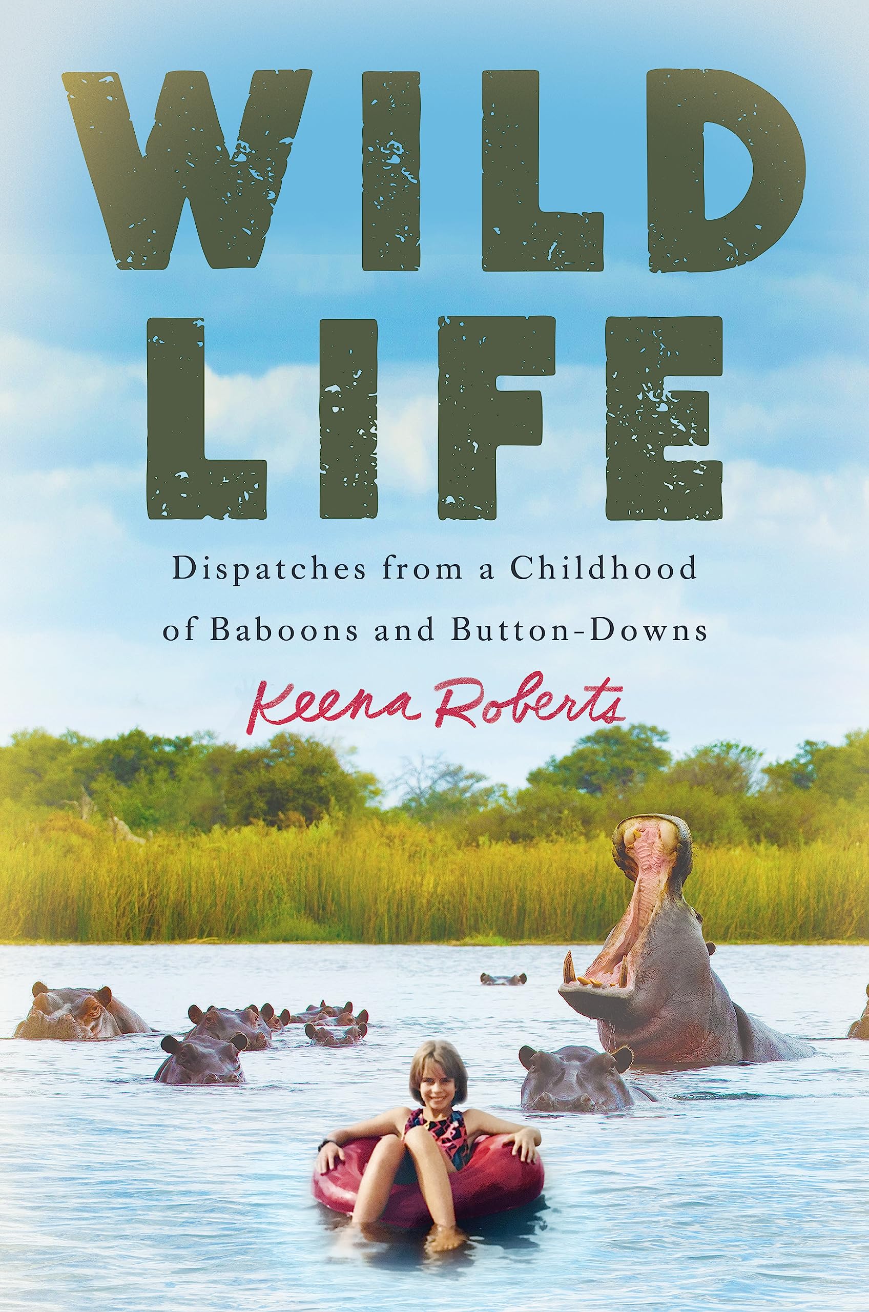 Wild Life: Dispatches from a Childhood of Baboons and Button-Downs - 1690