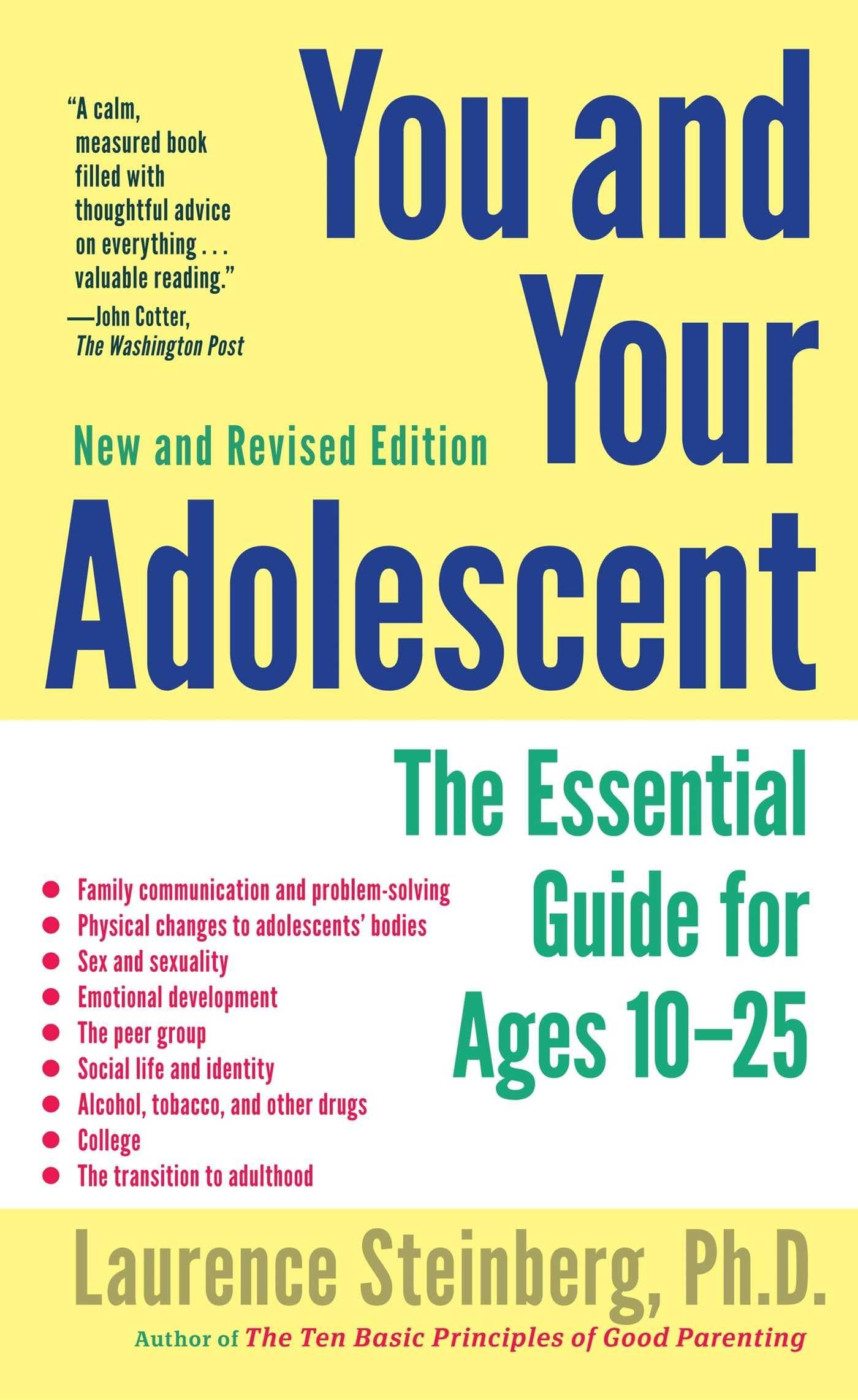 You and Your Adolescent, New and Revised edition: The Essential Guide for Ages 10-25 - 1271