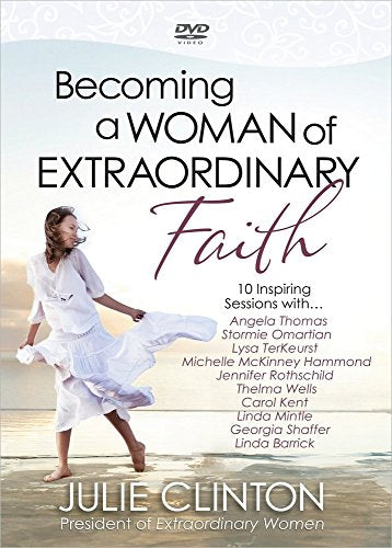 Becoming a Woman of Extraordinary Faith DVD: 10 Inspiring Sessions - 8453