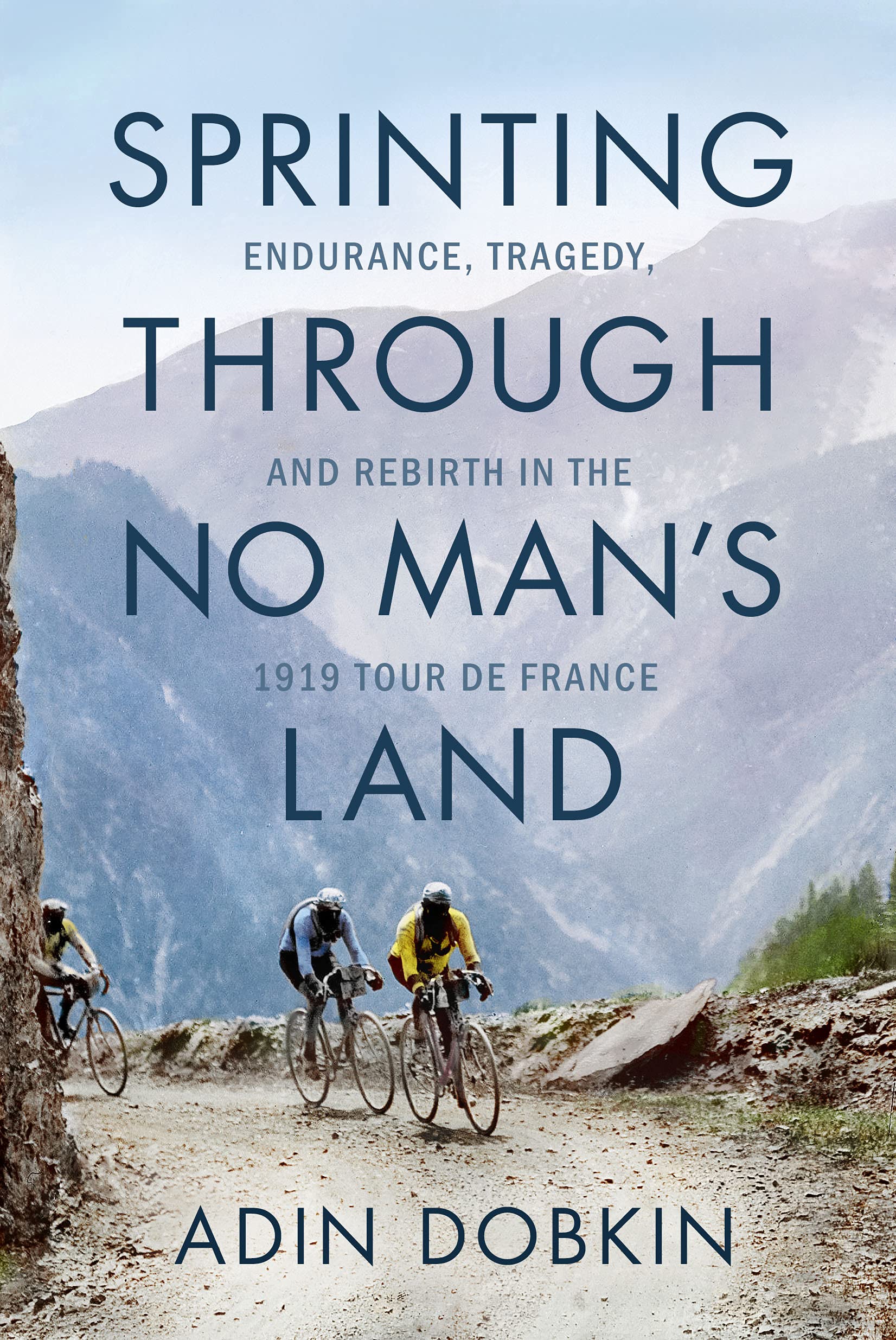 Sprinting Through No Man's Land: Endurance, Tragedy, and Rebirth in the 1919 Tour de France - 9203