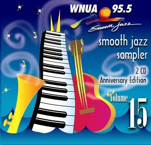 WNUA 95.5 - Smooth Jazz Sampler 15 - 3263