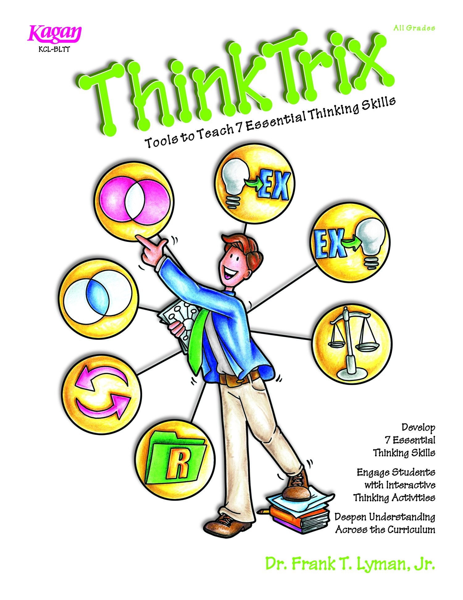 ThinkTrix: Tools to Teach 7 Essential Thinking Skills - 289