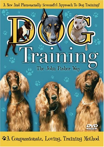 Dog Training: The John Fisher Way [DVD] - 8148