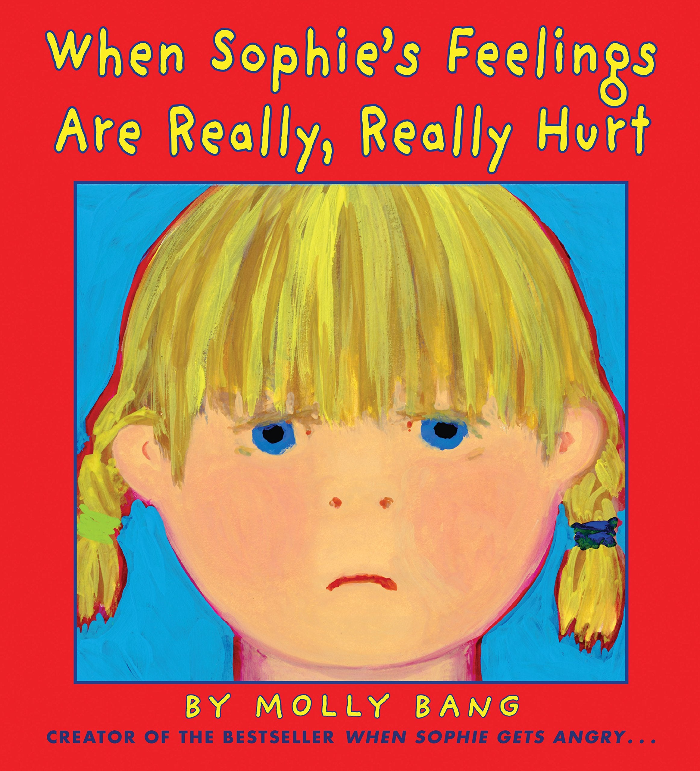 When Sophie's Feelings Are Really, Really Hurt - 4238