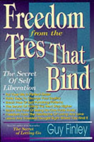 Freedom from the Ties That Bind: The Secret of Self Liberation - 2420