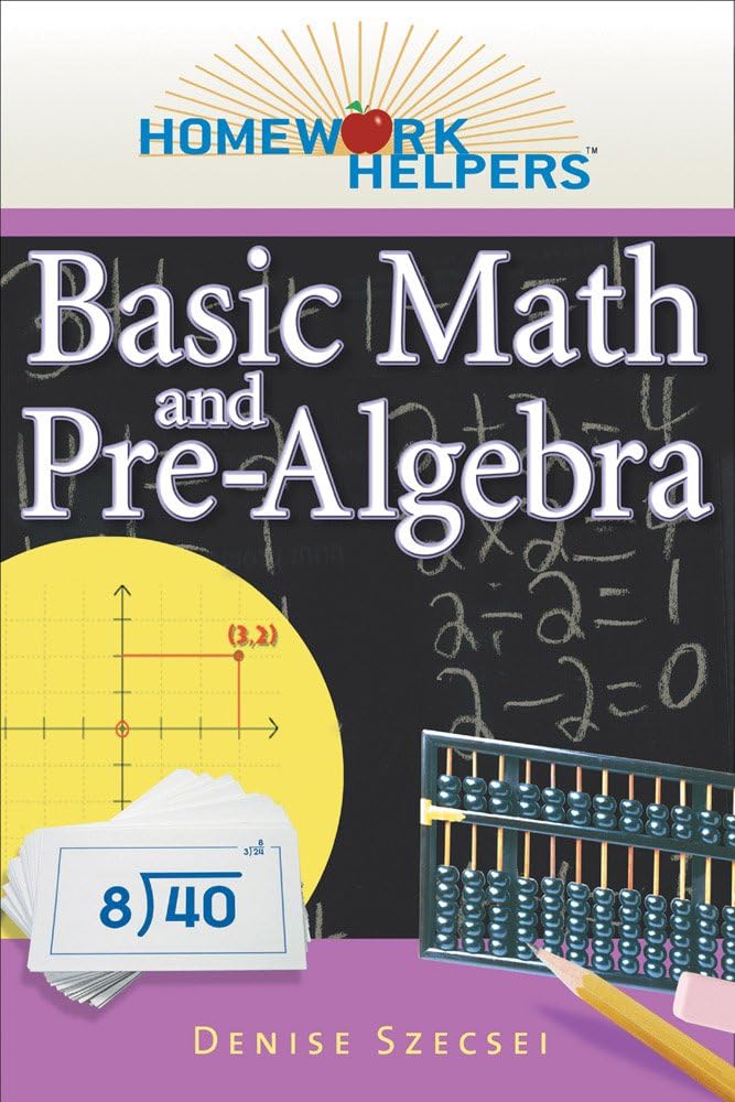 Homework Helpers: Basic Math and Pre-Algebra, Revised Edition - 5262