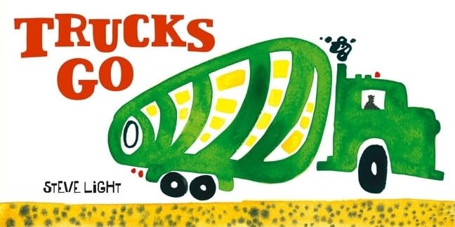 Trucks Go: (Board Books about Trucks, Go Trucks Books for Kids) (Vehicles Go!) - 8929