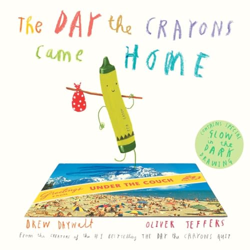 The Day the Crayons Came Home - 7681