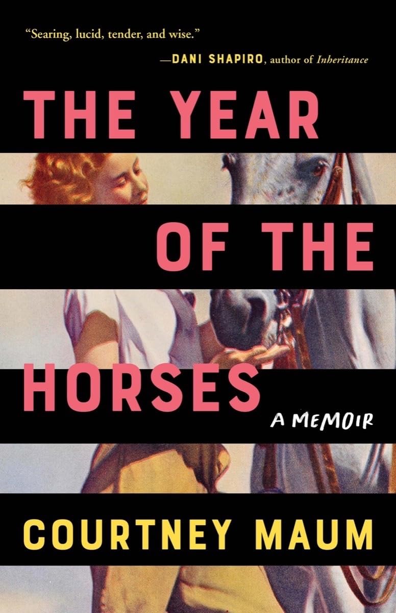 The Year of the Horses: A Memoir - 1062