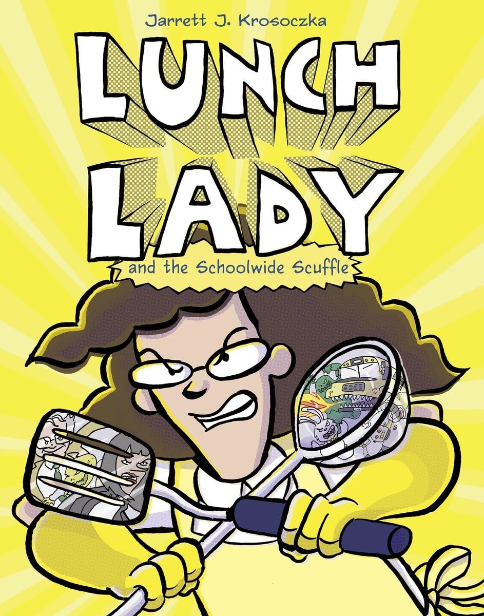 Lunch Lady and the Schoolwide Scuffle: Lunch Lady and the Schoolwide Scuffle - 2803