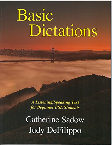 Basic Dictations: A Listening/Speaking Text for Beginner ESL Students - 2533