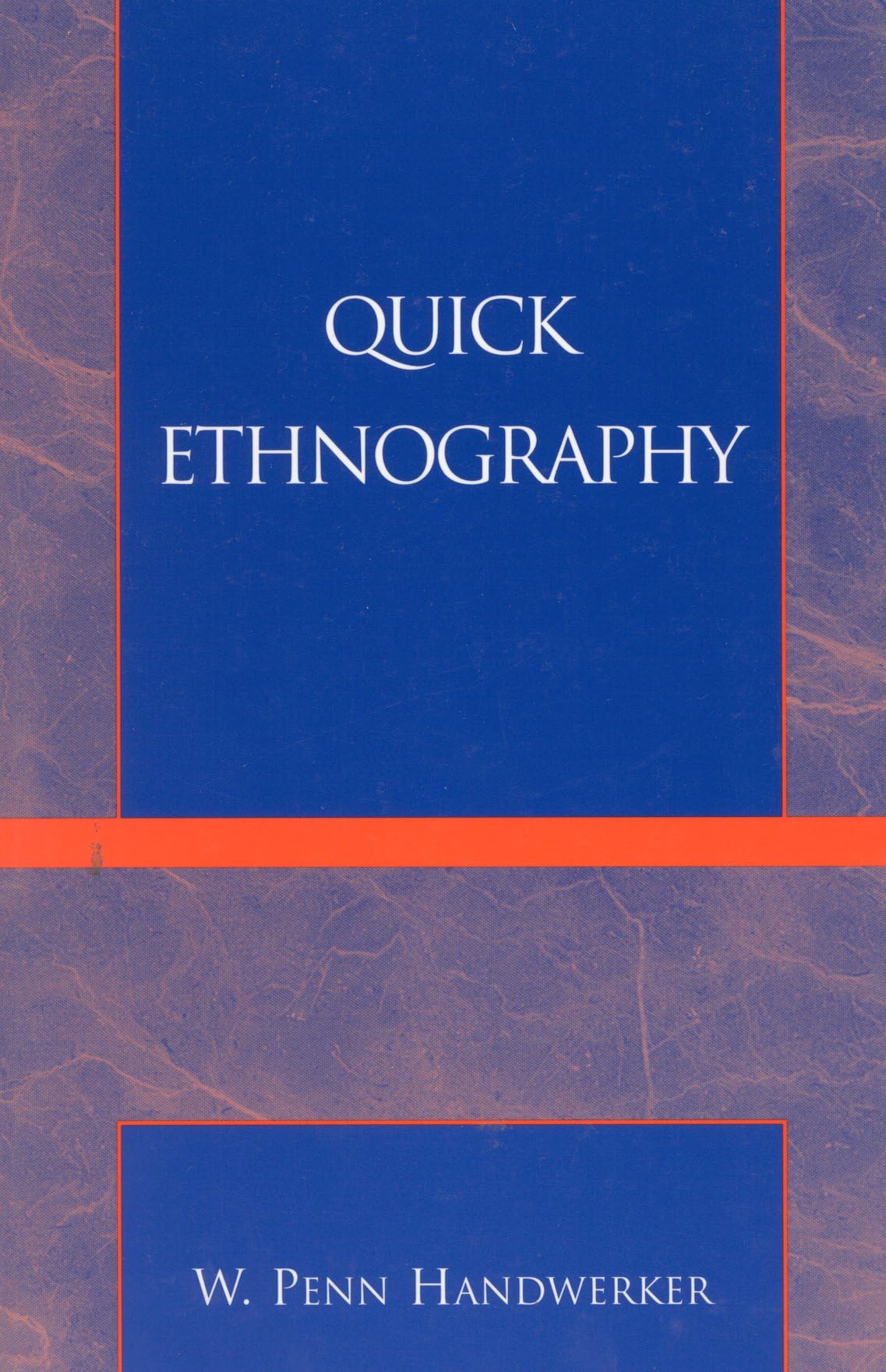 Quick Ethnography: A Guide to Rapid Multi-Method Research - 1736