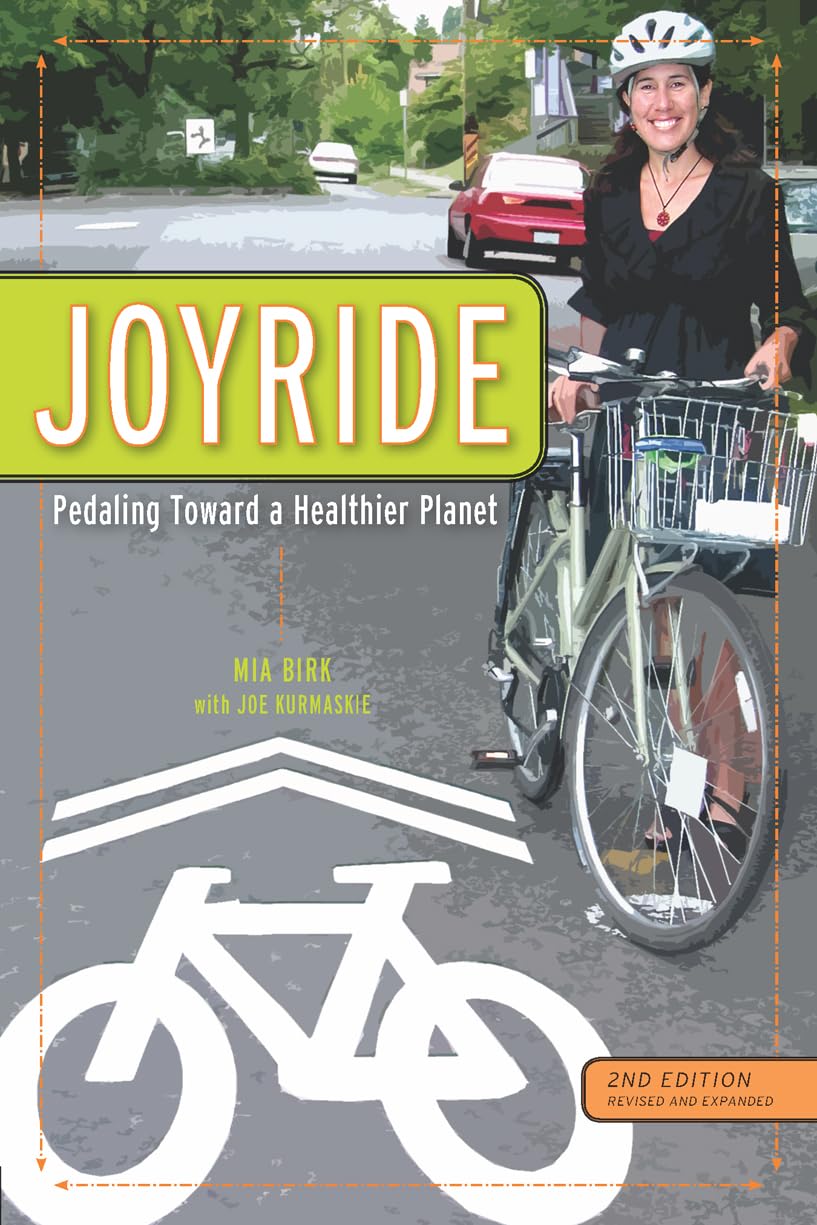 Joyride: Pedaling Toward a Healthier Planet, 2nd Edition - 9337