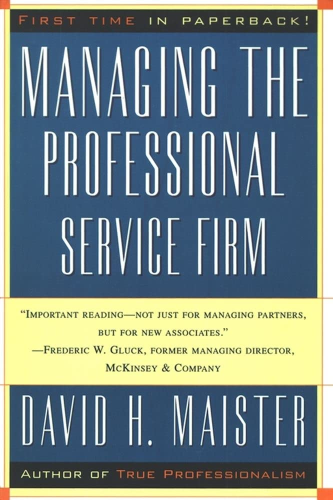 Managing The Professional Service Firm - 5798