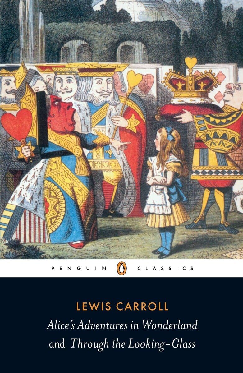 Alice's Adventures in Wonderland and Through the Looking-Glass (Penguin Classics) - 3428