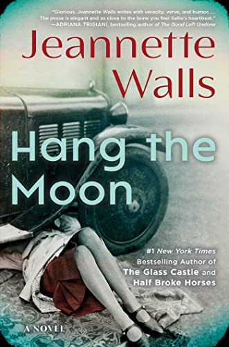 Hang the Moon: A Novel - 5158