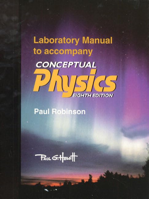 Conceptual Physics Laboratory Manual (8th Edition) - 7816