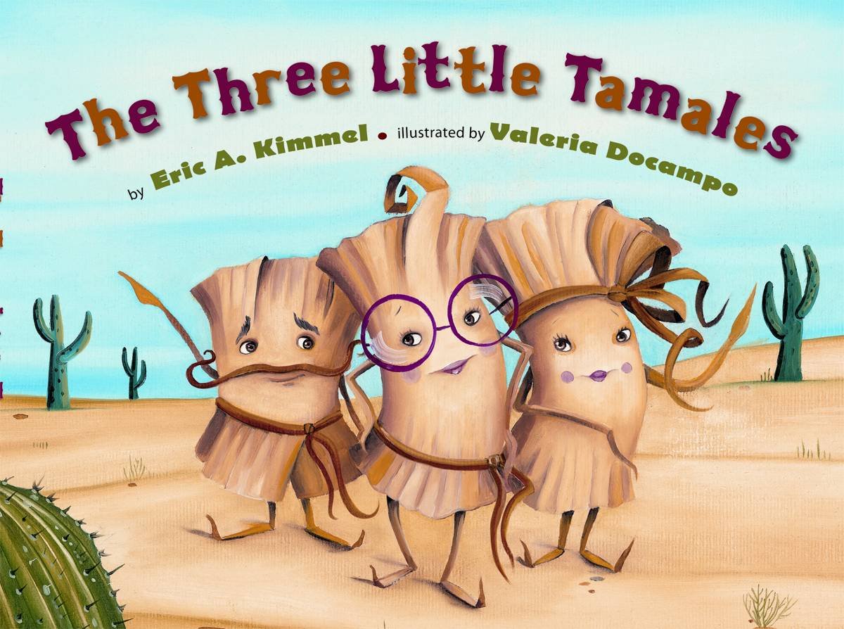 The Three Little Tamales - 5530